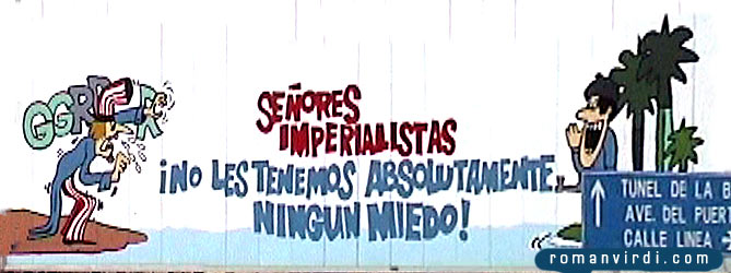 Signpost: "Imperialists: We an absolutely not afraid of you"